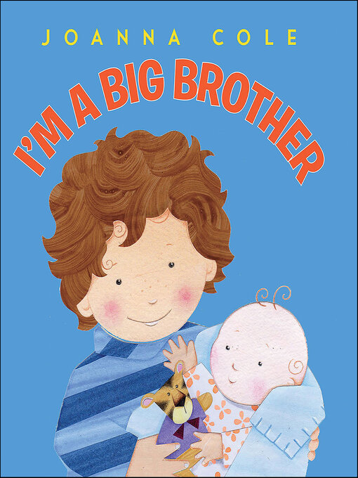 Title details for I'm a Big Brother by Joanna Cole - Available